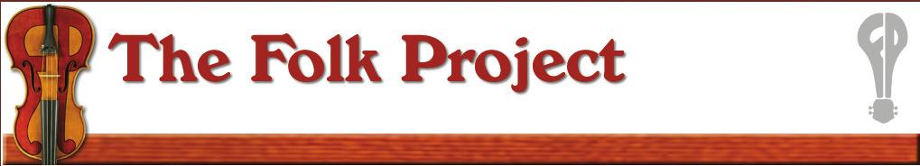 org 32 Williamson Ave., Bloomfield NJ 07003; deadline is the 15th Membership, corrections/changes: Rick Thomas Email: membership@folkproject.