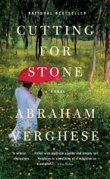, August 14-6:30 pm Cutting for Stone by Abraham Verghese Marion and Shiva Stone are twin brothers born of a secret union between a beautiful Indian nun and a brash British surgeon.