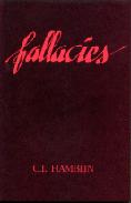 C.L. Hamblin 1970 book Fallacies Formal dialectic [ ] there are prevalent but false conceptions of the rules of dialogue, which are capable