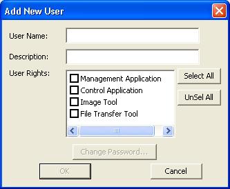 3.1.4 Creating new user account Select [Edit] [Add New User] or right clicks on the user list and select [Add New User]. The following dialog window appears.