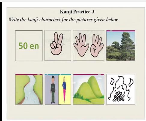 Now these are some pictures for you and you have to write the Kanji for these characters.