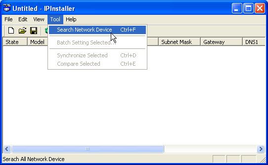 2. Click the menu bar Tool > Search Network Device to search the device in the LAN. 3.