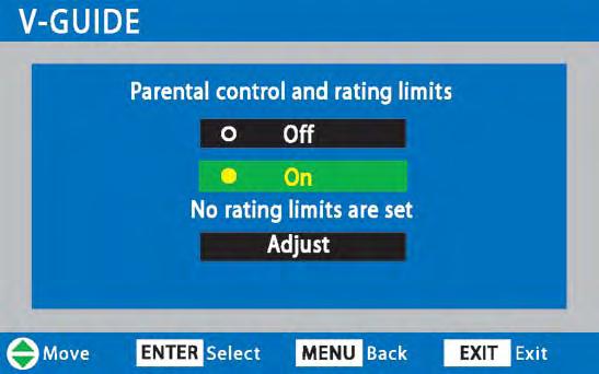 MENU OPTION V-GUIDE (PARENTAL CONTROL) NOTE: THIS FEATURE IS DESIGNED TO COMPLY WITH THE UNITED STATES OF AMERICA S FCC V-CHIP REGULATIONS.