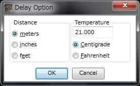 (5) Option button A Delay Option dialog shown at right appears if this button is clicked, enabling you to select the units of distance to be displayed on the Delay distance display button (6) from