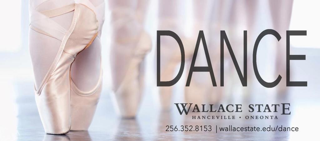 Dance Auditions Each Winter Wallace Sate Community College conducts a southeast regional audition tour to select dancers who wish to apply to the WSCC Dance Department.