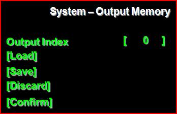 PAL-M SECAM System - InMem Item Value/ Selection Description Input Index 0 ~ 255 Load Save Discard Confirm Set up input settings