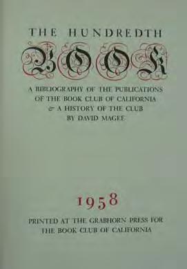 Title page, initial letters and colophon printed in red and black, marginal notes, dates, decorations and plate numbers in red, includes 18 reproductions in color of examples of Club publications;