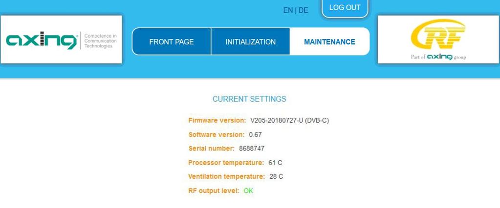 Under Current Settings, you will find the following information: Firmware version: Displays the firmware version and the output modulation type.