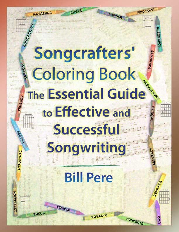 The concepts discussed in this article are a part of the comprehensive analysis of songwriting presented in the complete book "Songcrafters' Coloring Book: The Essential Guide to Effective and