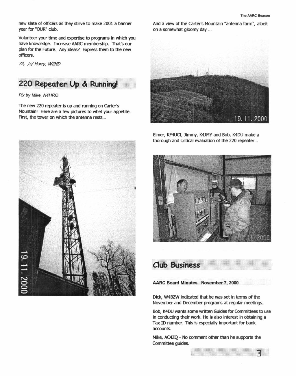 The AARC Beacon new slate of officers as they strive to make 2001 a banner year for "OUR" club. And a view of the carter's Mountain "antenna farm", albeit on a somewhat gloomy day.