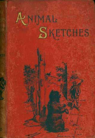 53 Morgan, C. Lloyd; F.G.S. ANIMAL SKETCHES. Illustrated by W. Monkhouse Rowe. First Edition; pp. [viii], 312, 16(adv.