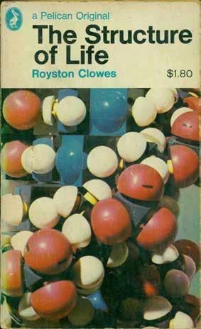 7 Clowes, Royston. THE STRUCTURE OF LIFE. Cr. 8vo, First Edition; pp. 312, [8](adv.