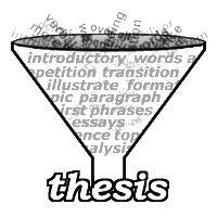 thesis A Thesis is a sentence that states the main point and