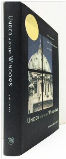 Under His Very Windows: The Vatican and the Holocaust in Italy Zuccotti, Susan Published by: Yale University Press, New Haven 2000 AS NEW FINE. First edition / first printing.