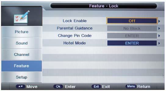 OSD Menu 4. Feature menu Description Lock: This menu allows you to lock certain features of the television so that they can not be used or viewed.