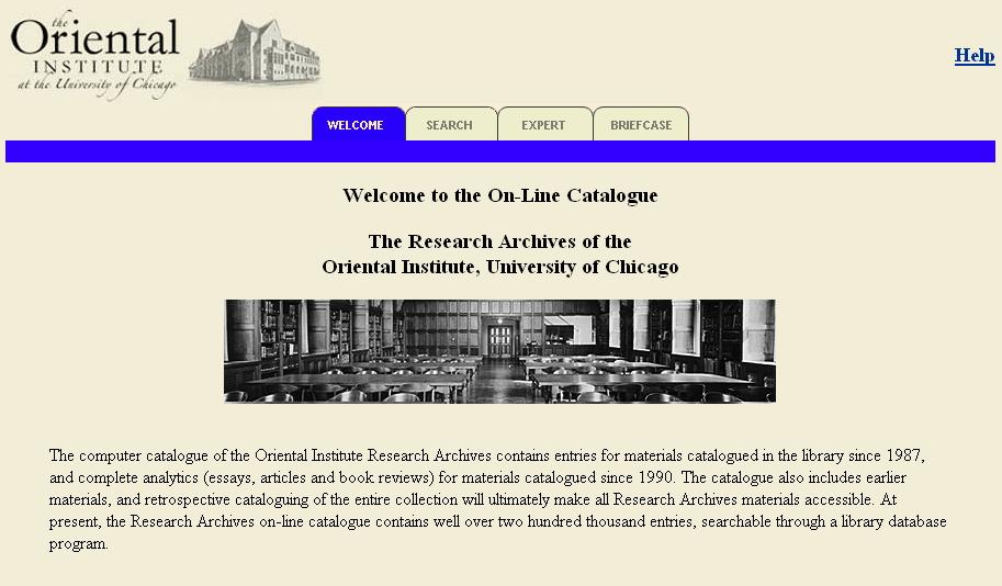 6 The Online Catalog of the Research Archives http://oilib.uchicago.