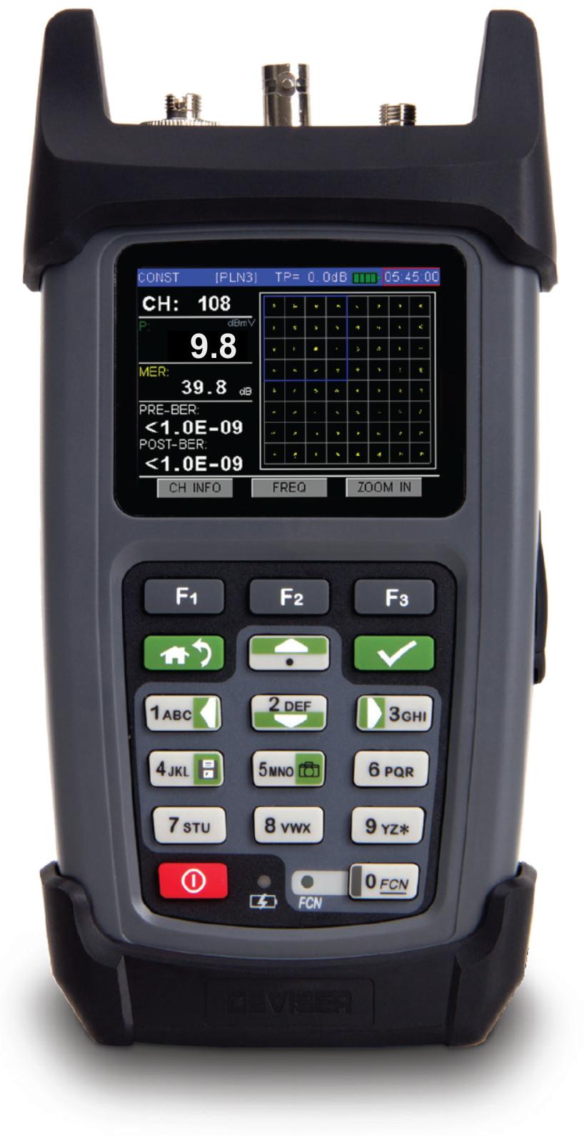 DS2460Q QAM Analysis Meter Key Benefits Comprehensive tool for installation and maintenance of cable networks Fast spectrum analysis, 5~1220 MHz 5~1052MHz (Analog TV), 46~1052MHz (Digital TV) Digital