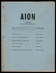 (CROWLEY, Aleister, Robert Duncan, Robert Kelly, Gerrit Lansing, Charles Stein, Jonathan Greene, and Zosimos). Aion: A Journal of Traditionary Science No. 1, December 1964.