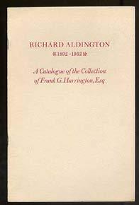 ..... $45 Richard Aldington 1892-1962: A Catalogue of The Frank G.