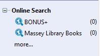 The Online Search in the Groups pane lists your "favourite" sources for searching. This method of importing can be used for the Massey Library Books and BONUS+ databases. 1.