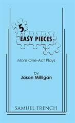 Spring Play - 5 Easy Pieces by Jason Milligan March 3, 4, 5 & 10, 11, 12 Musical is sponsored by the music