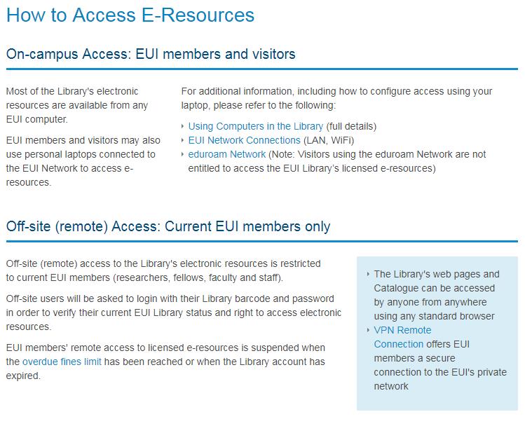 Accessing E-Resources On Campus through the EUI Library catalogue and using a browser from your device or from stand-alone computers Off
