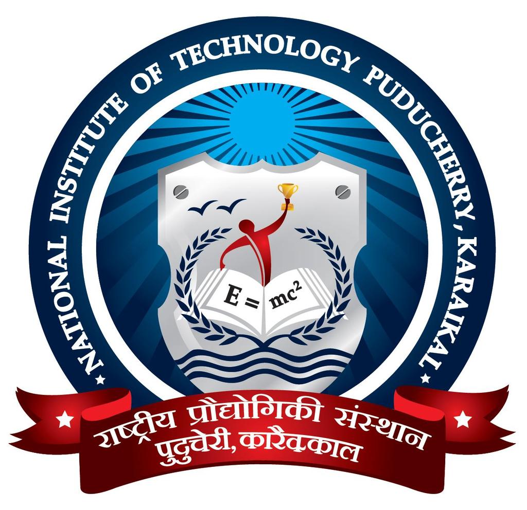 र य गक स थ न प द र न ह नगर, क र ल 609 605 NATIONAL INSTITUTE OF TECHNOLOGY PUDUCHERRY Nehru Nagar, Karaikal 609 605 Terms & Conditions 1.