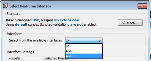 Verification Procedures 3. Set the Real-time Interface to ASI-4. 4. Click OK to accept the changes and close the Select Real-time Interface dialog box.
