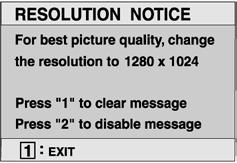 Resolution Notice displays the Resolution Notice menu shown below. Resolution Notice advises the optimal resolution to use.