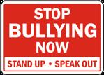 I would just tell them to stop bullying me and if they don t I will run away as fast as I can. SARAH S.
