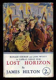 A cheaply produced edition that features jacket art of Ronald Coleman and Jane Wyatt from the film, with a blurb by the film's director, Frank Capra. #347903.