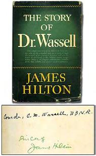 HILTON, James. The Story of Dr. Wassell. Boston: Little, Brown 1943. First edition, preceding the English.