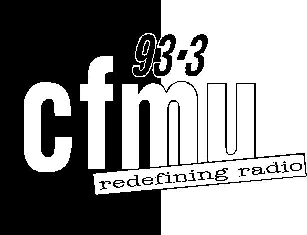 CFMU RADIO INCORPORATED TAKE NOTICE that there will be a meeting of CFMU RADIO INCORPORATED (the Corporation) on Sunday, June 13