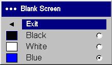 Blank Screen: determines what color is displayed when you press the Blank button on the