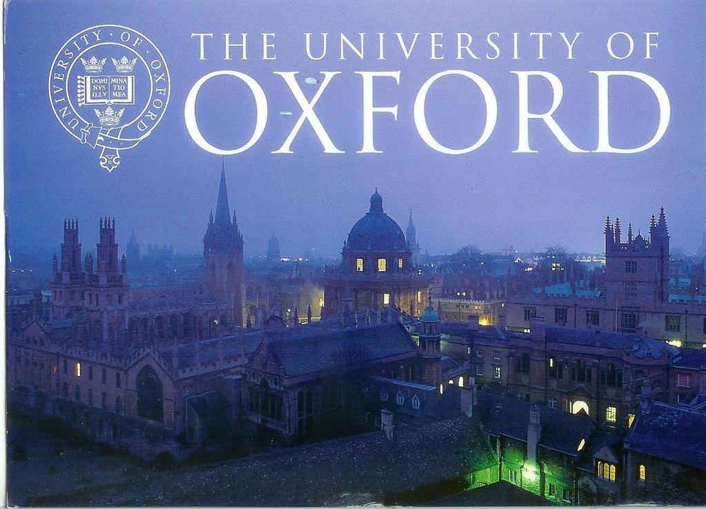 The University of Oxford Overview The oldest university in the