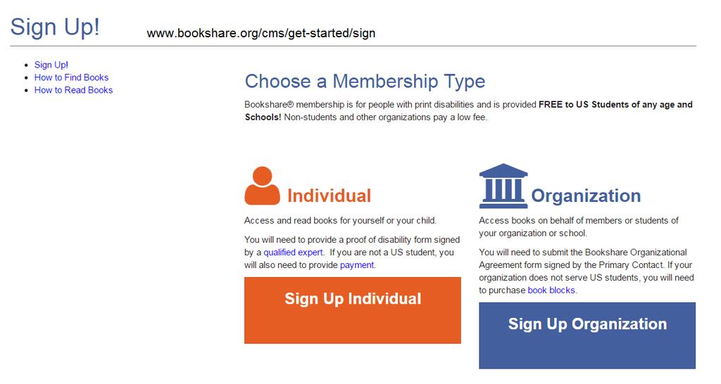 Step 1: Sign up Your School (if needed) (NOTE: If your school or district already has a Bookshare account, you can skip this step and ask an educator registered on that account to add you as a