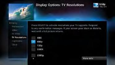 TV Resolutions Select the resolutions your TV can support so your Receiver can pass the proper signal.