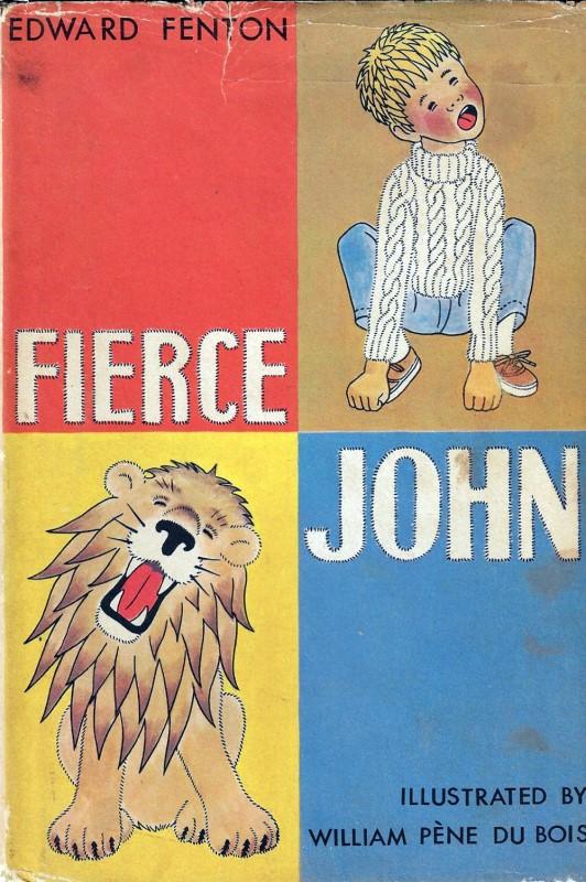 Du Bois, William Pene (Illus); Fenton, Edward (Auth).. Fierce John. Garden City: Doubleday & Company, 1959. Stated First Edition. 8vo.