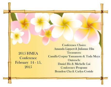 Interested in presenting or performing at the 2015 HMEA Conference? Check out www.hawaiimea.org 
