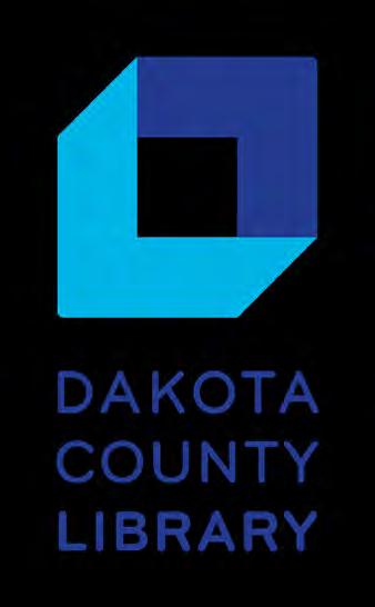 Our Vision Dakota County Library acts as a catalyst, connector, and partner to empower residents to build a successful community.