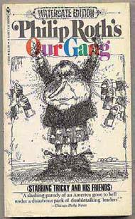 ROTH, Philip. Our Gang. New York: Bantam Books (1973). Reprint.