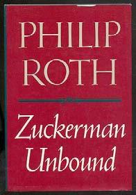ROTH, Philip. Zuckerman Unbound. New York: Farrar, Straus and Giroux (1981). First edition. Near fine with remainder mark on bottom page foredges in fine dustwrapper. #128104.