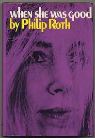 Small scrape through original shrinkwrap else fine. #323518... $100 ROTH, Philip. When She Was Good. New York: Random House (1967). First edition.