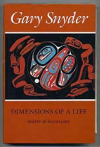 HALPER, Jon, edited by. Gary Snyder: Dimensions of a Life. San Francisco: Sierra Club Books (1991). First edition.