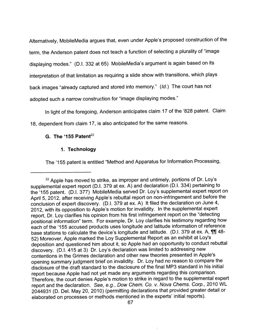 Case 1:10-cv-00258-SLR Document 461 Filed 11/08/12 Page 68 of 103 PageID #: 9042 Alternatively, MobileMedia argues that, even under Apple's proposed construction of the term, the Anderson patent does