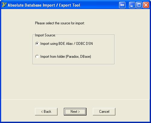 2. Choose Import tables from DBE/ODBC and press Next 3.