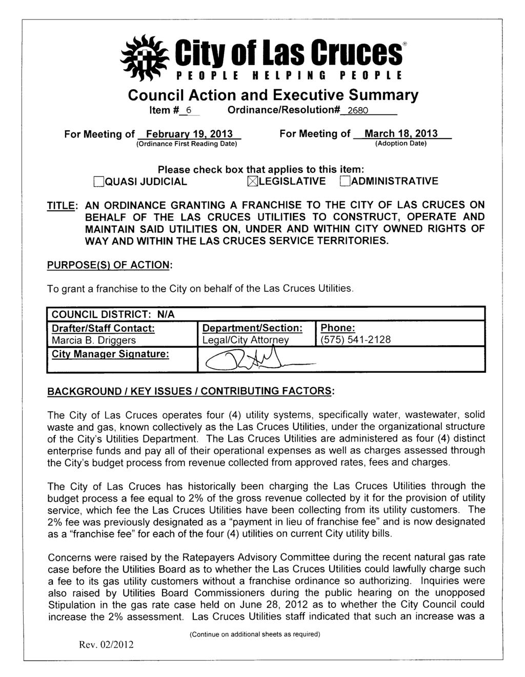 jocity of Las Cruces PEOPLE HELPING PEOPLE Council Action and Executive Summary Item # 6 Ordinance /Resolution# 2580 For Meeting of February 19, 2013 For Meeting of March 18, 2013 Ordinance First