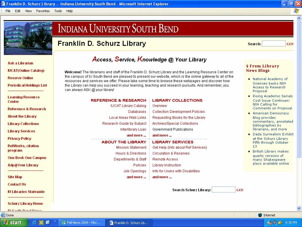 edu/~libg Features of the new site include: Quick Access to IUCAT and the Library s databases Links to ADP@Your Library and One Book, One Campus The latest library and research information from the