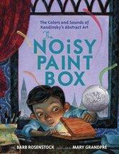 Rosenstock, Barb. The Noisy Paintbox.