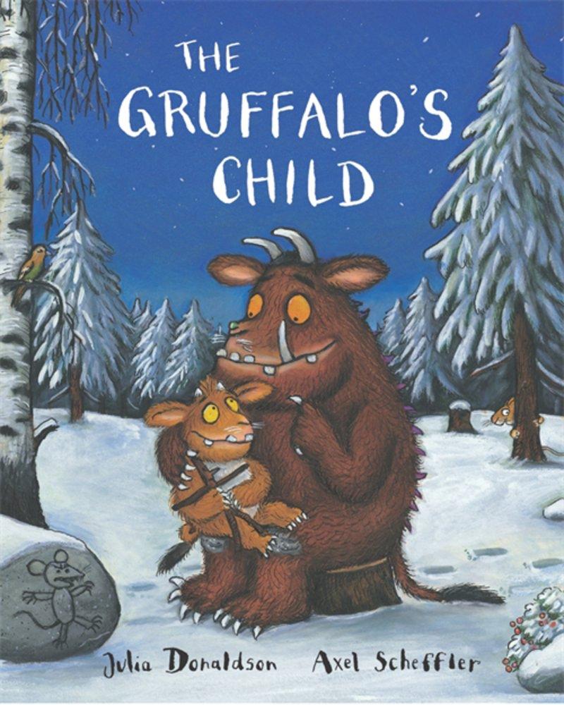 The Gruffalo's Child, illustrated by Axel Scheffler On Sale: Sep 2/05 8.58 x 9.42 32 pages 9781405020466 $9.